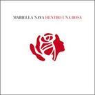 Mariella Nava - Dentro Una Rosa