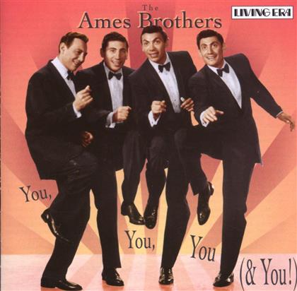 Ames Brothers - You, You, You & You
