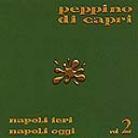 Peppino Di Capri - Napoli Ieri - Napoli Oggi Vol. 02