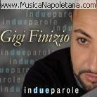 Gigi Finizio - In Due Parole