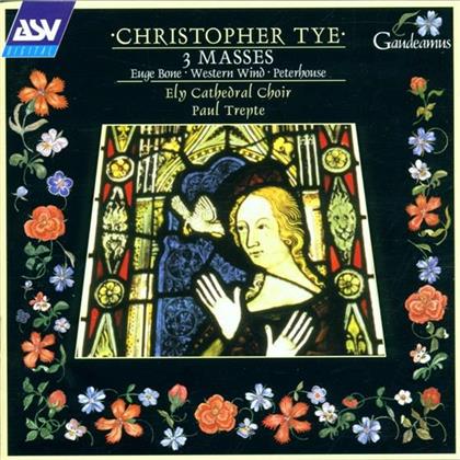 Ely Cathedral Chor & Christopher Tye - Mass Euge Bone Peterhouse West