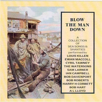 Blow The Man Down - Sea Songs