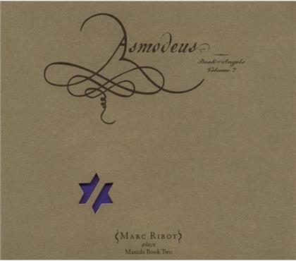 Marc Ribot & John Zorn - Asmodeus: Book Of Angels 7
