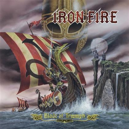 Iron Fire - Blade Of Triumph