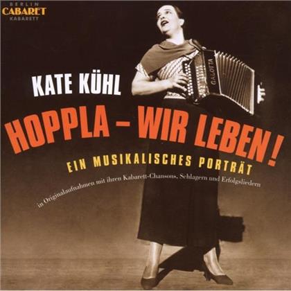 Kate Kühl - Hoppla-Wir Leben