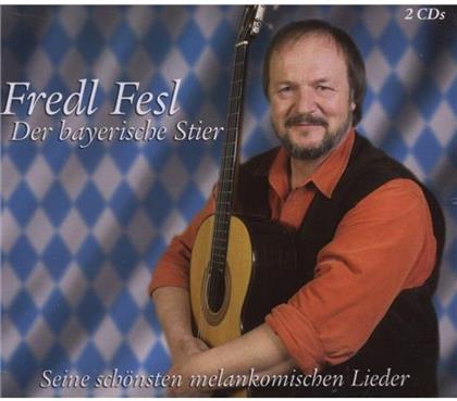 Fredl Fesl - Der Bayrische Stier