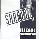 Illegal 2001 - Skandal