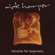 Nick Harper - Miracles For Beginners