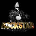 Danny Fresh - Rockstar - 2 Track