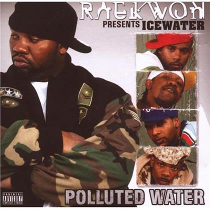 Raekwon (Wu-Tang Clan) - Presents Icewater - Polluted Water