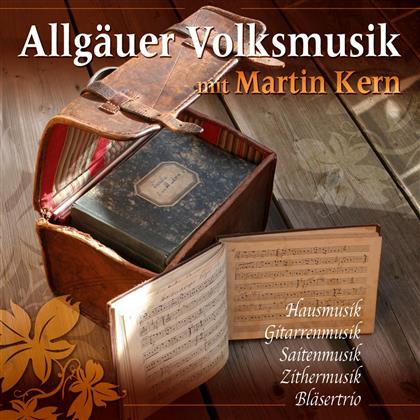 Allgäuer Volksmusikanten - Mit Martin Kern