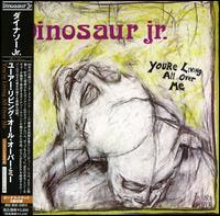 Dinosaur Jr. - You're Living + 2 Bonustracks - Papersleeve (Japan Edition)