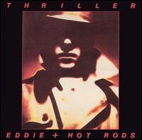 Eddie & Hot Rods - Thriller + 2 Bonustracks