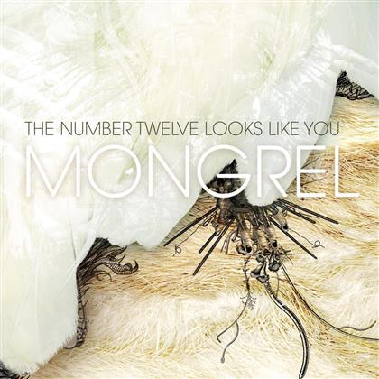 Number Twelve Looks Like You - Mongrel