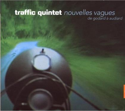 Traffic Quintet (Desplat Alexandre) - Nouvelles Vages