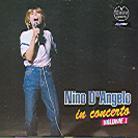 Nino D'Angelo - In Concerto Vol. 1