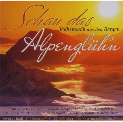 Schau Das Alpenglühn - Various