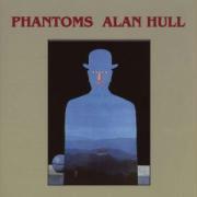 Alan Hull - Phantoms