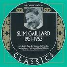 Slim Gaillard - 1951-1953