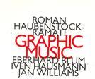 Blum/Hausmann & Roman Haubenstock-Ramati - Graphic Music