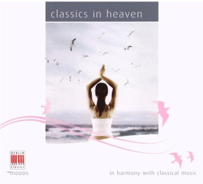 Weigle/Rösel/Pistorius/Dp/Sd & Schubert/Ravel/Debussy/Chopin - Classics In Heaven