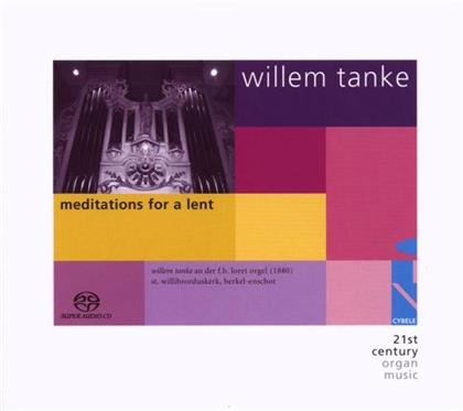 Willem Tanke & Willem Tanke - Meditationen Fuer Eine Fastenz. - Orgel