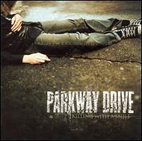 Parkway Drive - Killing With A Smile - + Bonus (Japan Edition)
