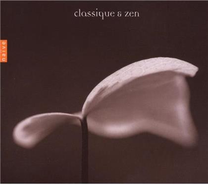 Various & Various - Classique & Zen