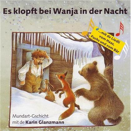 Karin Glanzmann - Es Klopft Bei Wanja In Der Nacht