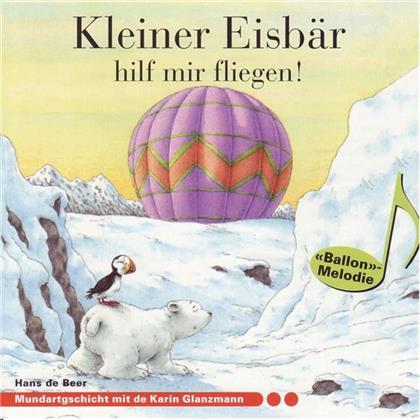 Karin Glanzmann - Kleiner Eisbär Hilf Mir Fliegen