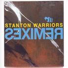 Stanton Warriors - Remixes