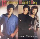 Matthews/Wright & King - Dream Seekers