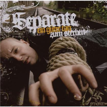 Separate - Ein Guter Tag Zum Sterben