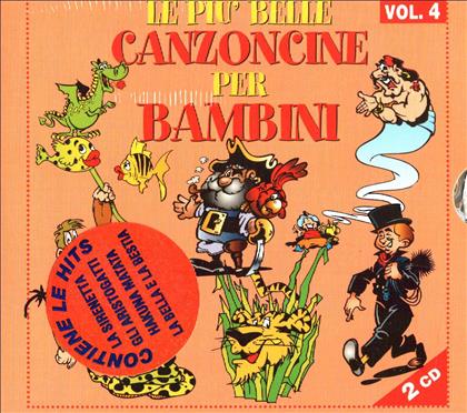 Le Piu' Belle Canzoncine Per Bambini - Various - Vol. 4 (2 CDs)