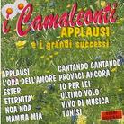 I Camaleonti - Applausi