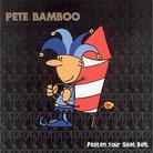 Pete Bamboo - Fasten Your Seat Belts