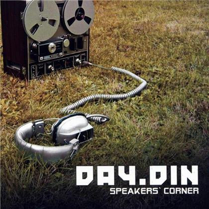 Day.Din - Speakers Corner