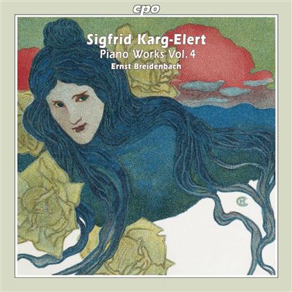 Ernst Breidenbach & Sigfrid Karg-Elert (1877-1933) - Werk Fuer Klavier, Das Vol 4 :