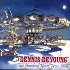 Dennis DeYoung - One Hundred Years From Now