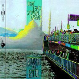 Sylvain Kassap - Instanbul Da Eylul