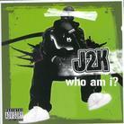 J2k - Who Am I