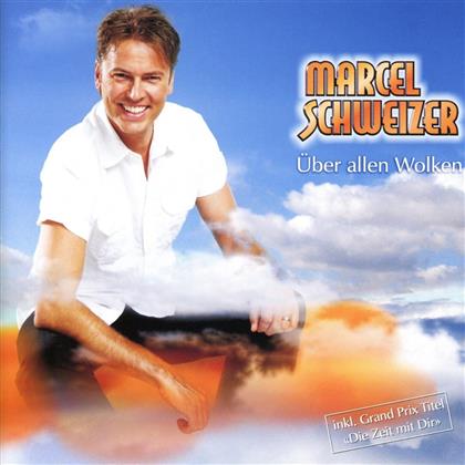 Marcel Schweizer - Über Allen Wolken