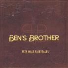 Ben's Brother - Beta Male - Us Edition