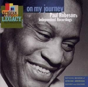 Paul Robeson - On My Journey - Independe
