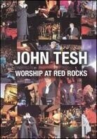 Tesh John - Worship at red rocks