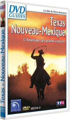 Texas / Nouveau Mexique - L'Amérique des grands espaces (DVD Guides)