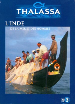 Thalassa - L'Inde de la mer et des hommes (2004) (2 DVDs)