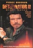 Detonator 2: Night watch (1995)