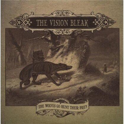 The Vision Bleak - Wolves Go Hunt Their Prey