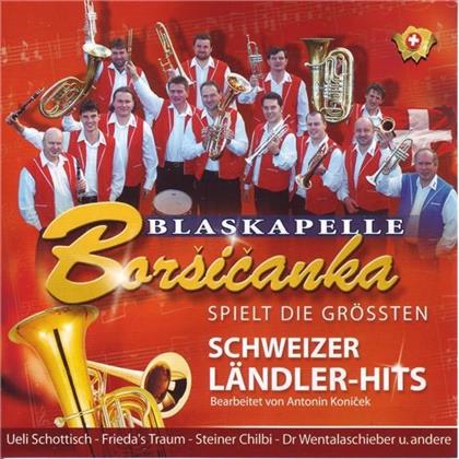 Blaskapelle Borsicanka - Die Grössten Schweizer Ländler Hits